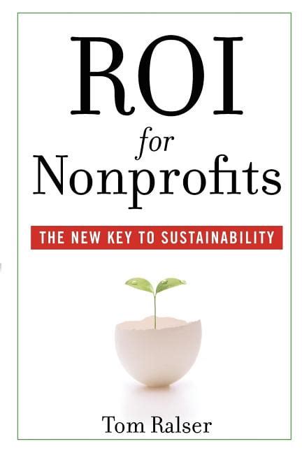 how to calculate roi for nonprofits|ROI for Nonprofits: The New Key to Sustainability.